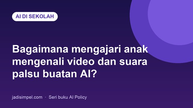Cara mengenali deepfake AI